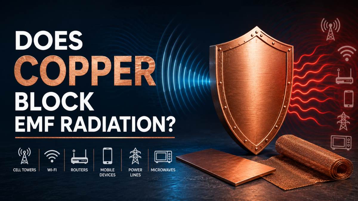 Does Copper Block EMF Radiation
